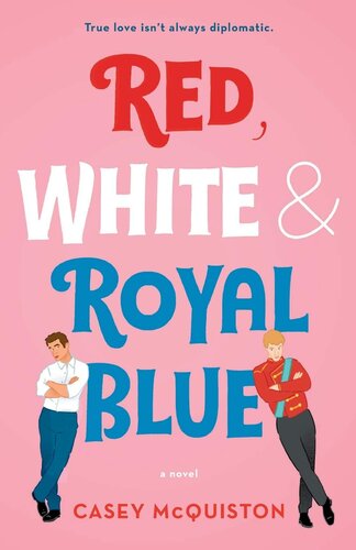 Читать Красный, белый и королевский синий на английском языке с переводом