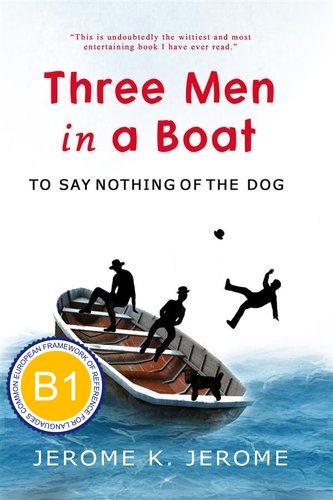 Читать Трое в лодке, не считая собаки на английском языке с переводом