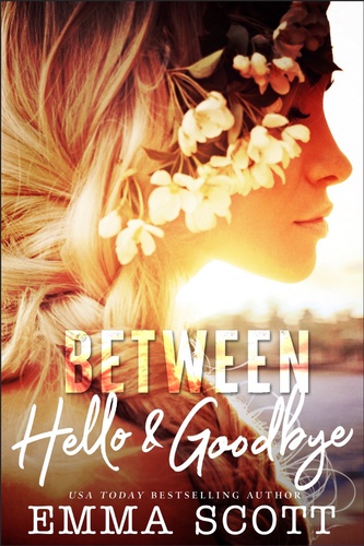 Читать Между «привет» и «прощай» на английском языке с переводом